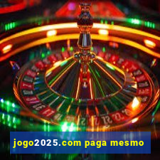 jogo2025.com paga mesmo